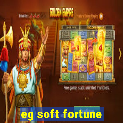 eg soft fortune